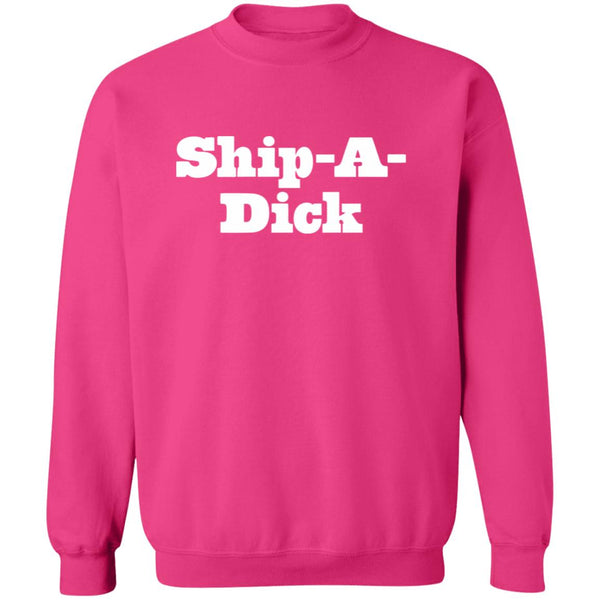Ship A Dick - Crewneck Sweatshirt